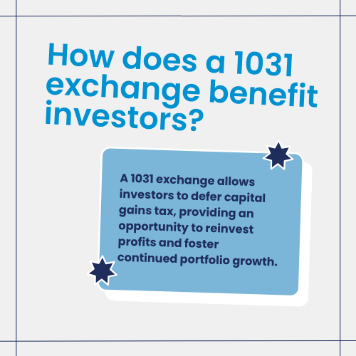 Infographic - How does a 1031 exchange benefit investors 