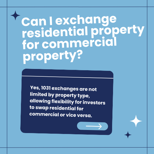 Infographic- Can I exchange residential property for commercial property? 